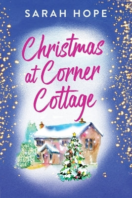 Christmas at Corner Cottage by Hope, Sarah