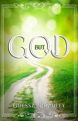 But God by Bradley, Odessa