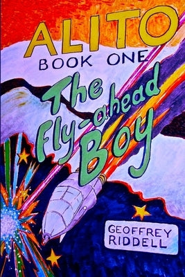 The Fly-ahead Boy by Riddell, Geoffrey