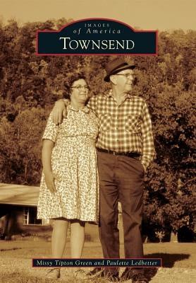Townsend by Green, Missy Tipton