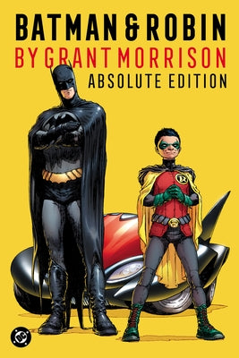 Batman & Robin by Grant Morrison: Absolute Edition by Morrison, Grant