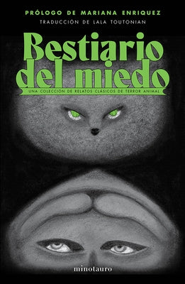 Bestiario del Miedo: Una Colección de Relatos Clásicos de Terror Animal / Bestiary of Fear: A Collection of Classic Animal Horror Stories by 