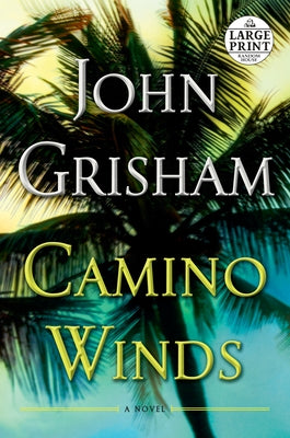 Camino Winds by Grisham, John