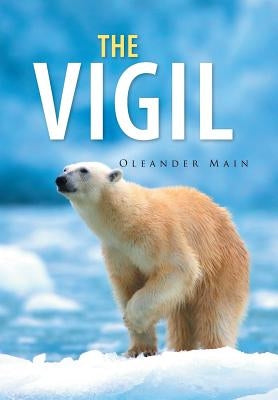 The Vigil by Main, Oleander