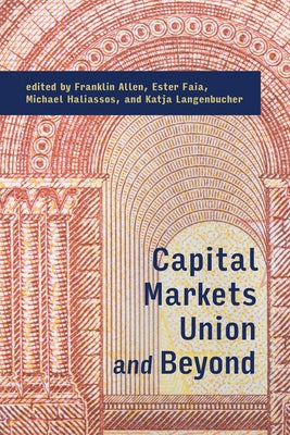 Capital Markets Union and Beyond by Allen, Franklin
