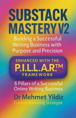 Substack Mastery V2 by Yildiz, Mehmet