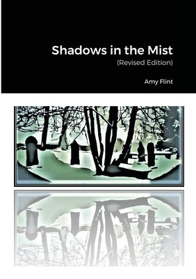 Shadows in the Mist by Flint, Amy