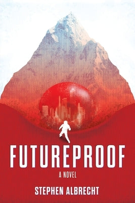 Futureproof by Albrecht, Stephen