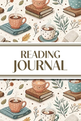 Reading Journal (Cozy Blankets, Books, and Hot Chocolate): 6"x9" Book Lover's Diary; Book/Series Reviews, Reading Tracker, Favorite Book List, Favorit by Revive Stationery