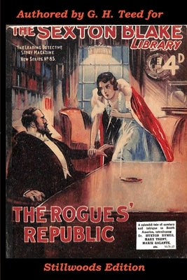 The Rogues' Republic by Teed, G. H.