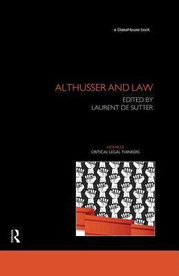 Althusser and Law by de Sutter, Laurent