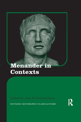 Menander in Contexts by Sommerstein, Alan H.
