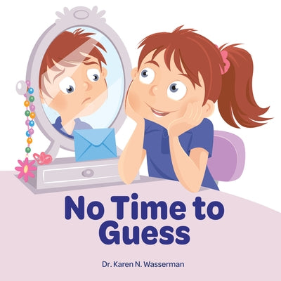 No Time to Guess by Wasserman, Karen