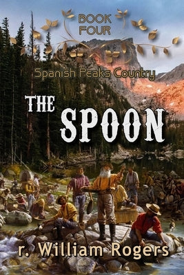 The Spoon by Rogers, R. William