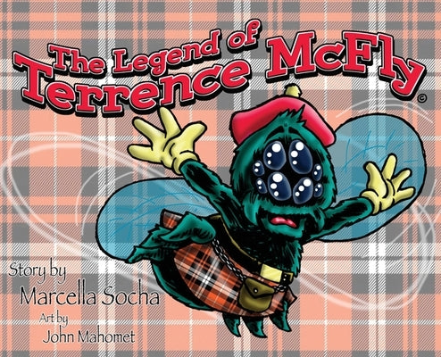 The Legend of Terrence McFly by Socha, Marcella