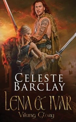 Lena & Ivar by Barclay, Celeste