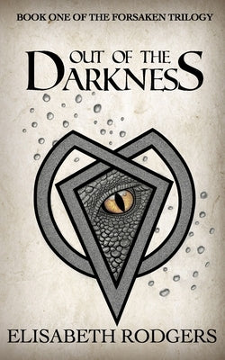 Out of the Darkness by Rodgers, Elisabeth
