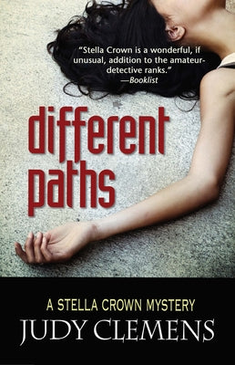 Different Paths: A Stella Crown Mystery by Clemens, Judy
