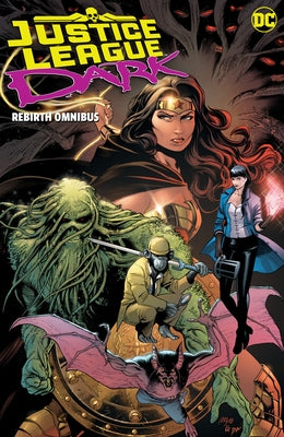 Justice League Dark: Rebirth Omnibus by Tynion IV, James