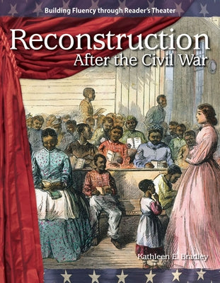 Reconstruction After the Civil War by Bradley, Kathleen