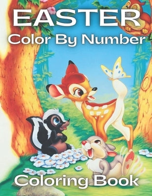 Easter Color By Number Coloring Book: An Adult Coloring Book with Fun, Easy, and Relaxing Coloring Pages (Color by Number Coloring Books ) by Alford, Lorene