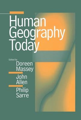 Human Geography Today by Massey, Doreen