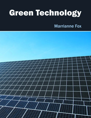 Green Technology by Fox, Marrianne
