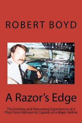 A Razor's Edge by Boyd Cpt, Robert D.