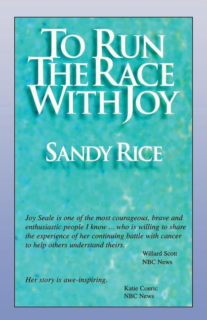To Run the Race with Joy by Rice, Sandy