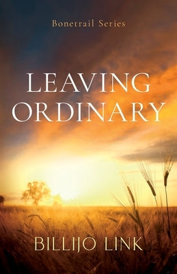 Leaving Ordinary by Link, Billijo