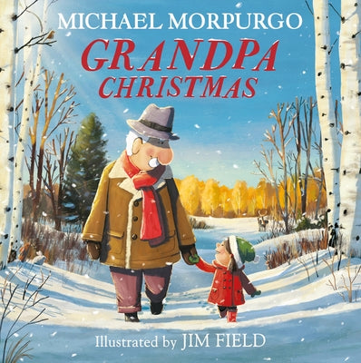 Grandpa Christmas by Morpurgo, Michael