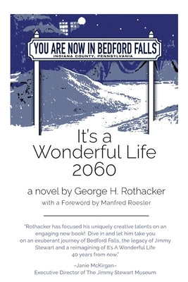 It's a Wonderful Life - 2060 by Rothacker, George H.