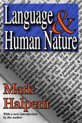 Language and Human Nature by Halpern, Mark