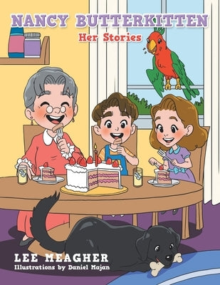 Nancy Butterkitten: Her Stories by Meagher, Lee