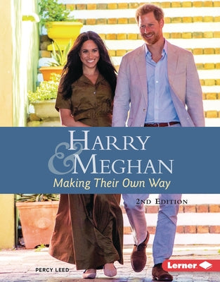 Harry and Meghan, 2nd Edition: Making Their Own Way by Leed, Percy