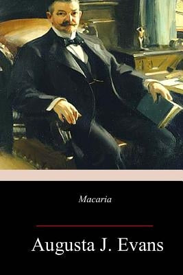 Macaria by Evans, Augusta J.