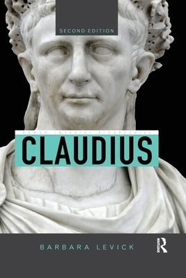 Claudius by Levick, Barbara