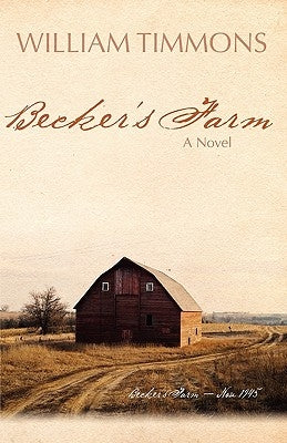 Becker's Farm by Timmons, William V.