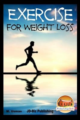 Exercise for Weight Loss by Davidson, John