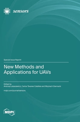 New Methods and Applications for UAVs by Lukaszewicz, Andrzej