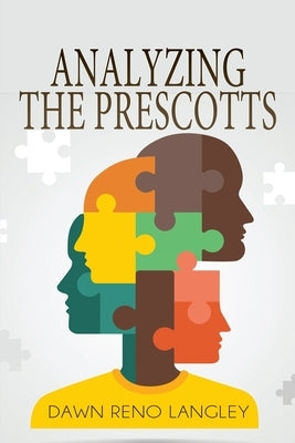 Analyzing the Prescotts by Langley, Dawn Reno