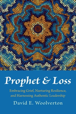 Prophet and Loss by Woolverton, David E.