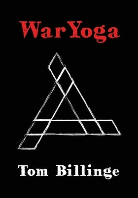 WarYoga by Billinge, Tom