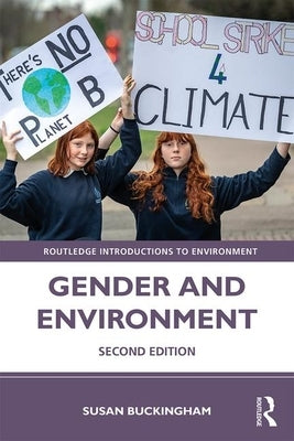 Gender and Environment by Buckingham, Susan
