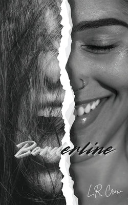 Borderline by Crow, L. R.