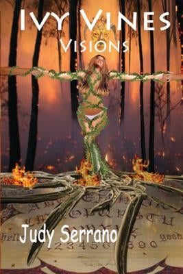 Ivy Vines, Visions by Serrano, Judy