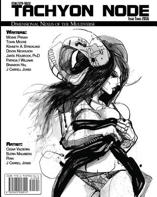 Tachyon Node Volume 1 Issue 3 by Prigan, Moshe