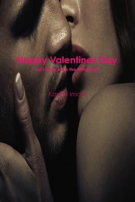Let's Bring Back the Butterflies - Valentines Day Edition by Imani, Kamal