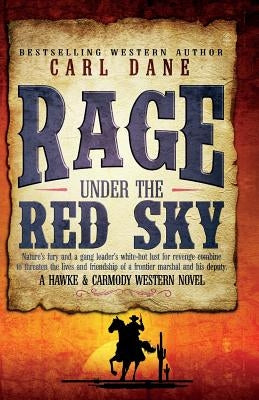 Rage Under the Red Sky by Dane, Carl