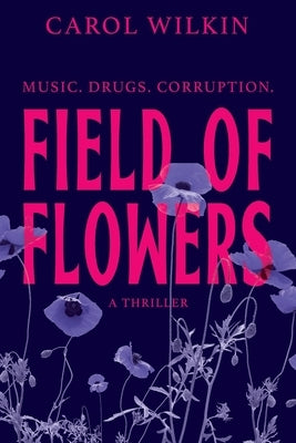 Field of Flowers by Wilkin, Carol